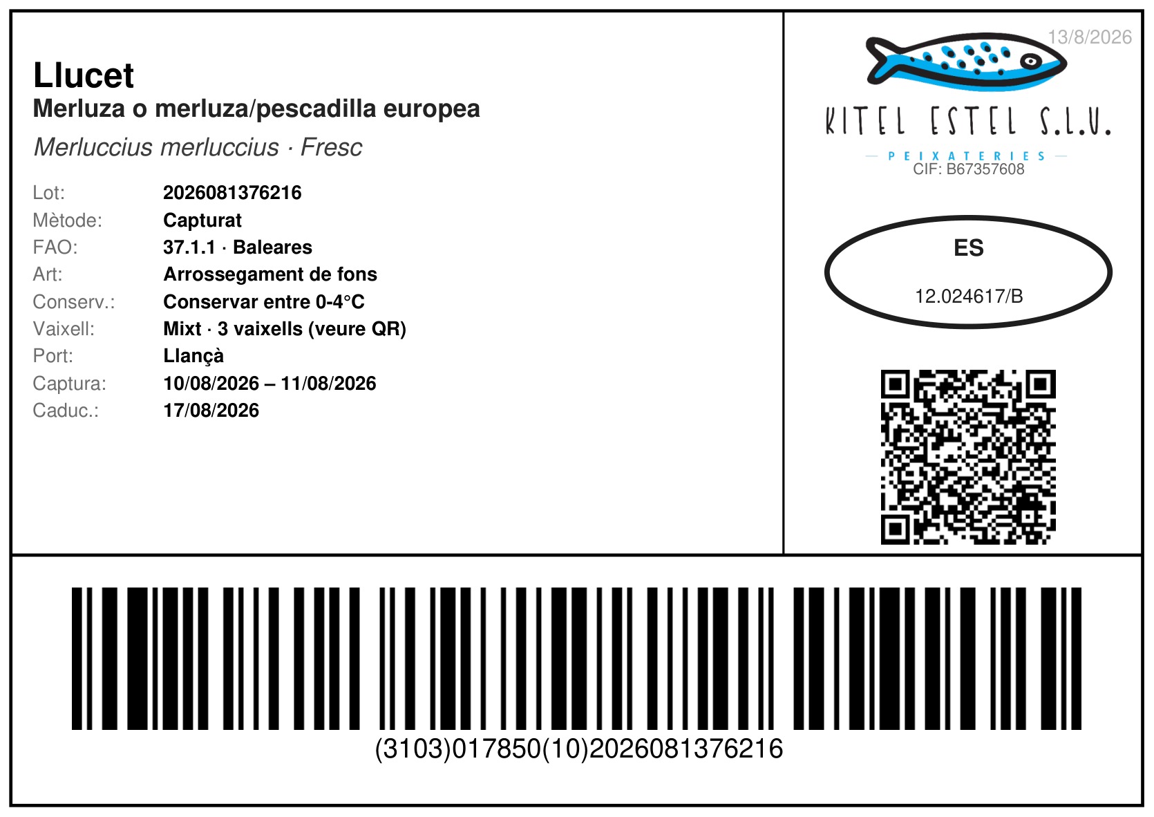 Etiqueta B2B generada automáticamente por EtiQali con lote, zona FAO, registro sanitario CE, QR de trazabilidad y código GS1-128 con lote y peso